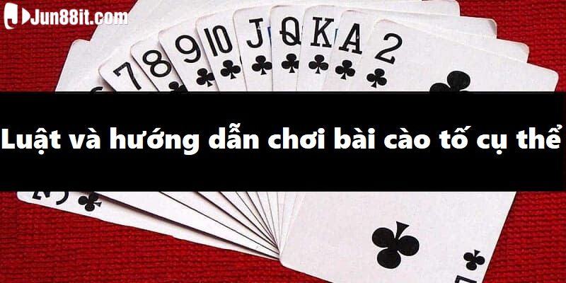 Luật và hướng dẫn chơi của bộ môn bài cào tố khá đơn giản