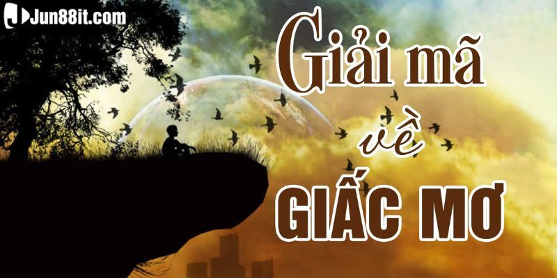 Giải mã giấc mơ là gì?