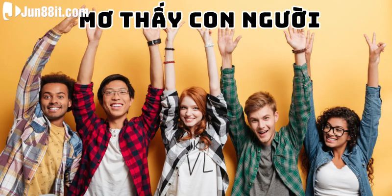 Mơ thấy hình ảnh con người 